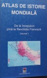 ATLAS DE ISTORIE MONDIALA (2 volume)