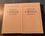 Pagini de critica literara Vladimir Streinu 2 volume