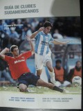 Fotbal / Ghidul cluburilor din America de Sud (2011-2012)