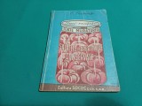 IMI REUȘESC TOATE MURĂTURILE, SALATELE ȘI APERITIVELE CONSERVATE /1949 *