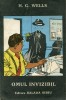 H. G. Wells - Omul invizibil, H.g. Wells