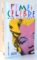 FEMEI CELEBRE, MICA ENCICLOPEDIE de ARINA AVRAM , 2007 foto