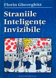 Cumpara ieftin Straniile inteligențe invizibile - 1993 - Florin Gheorghiță (H426)