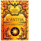 Scanteia flacarii eterne - Bianca Paulevici, Penn Cole