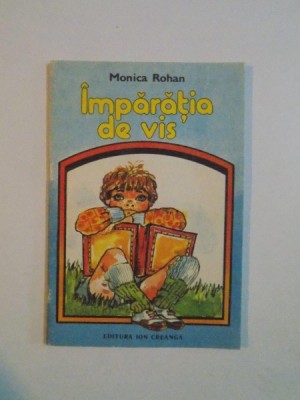 IMPARATIA DE VIS de MONICA ROHAN , 1990 foto