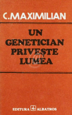 Un genetician priveste lumea foto