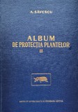 Album De Protectia Plantelor Vol. 3 - A. Savescu , D521