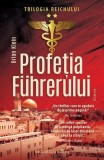 Profetia Fuhrerului Volum 2 Paperback brosat carte Niculescu