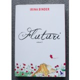 Irina Binder - Fluturi (vol. 3)