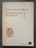Georges-Hubert de Radkowski - Antropologie generală