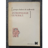 Georges-Hubert de Radkowski - Antropologie generală