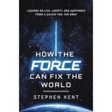 How the Force Can Fix the World