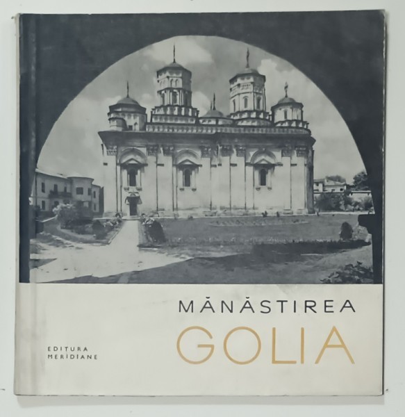 MANASTIREA GOLIA de RADU POPA , MINIALBUM DE PREZENTARE , 1966