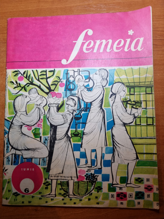 revista femeia iunie 1966-art. si foto orasul bucuresti