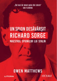 Un spion desăv&acirc;rșit - Paperback brosat - Owen Matthews - Litera