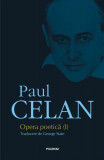 Opera poetică (Vol. 1) - Paperback brosat - Paul Celan - Polirom