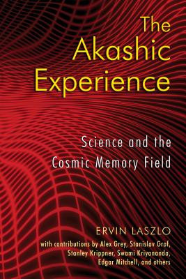 The Akashic Experience: Science and the Cosmic Memory Field foto