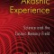 The Akashic Experience: Science and the Cosmic Memory Field
