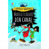 Piratii de buzunar vol.ii marea evadare din canal - Chris Mould