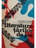 Reinder P. Meijer - Literatura Țărilor de Jos (editia 1977)