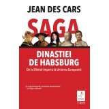 Saga dinastiei de Habsburg - Jean des Cars - Trei