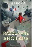 Razbunare ancilara | Ann Leckie, 2019, Paladin