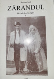 Zarandul. Revista de etnologie 1. Museum Arad (folclor, etnografie, obiceiuri)