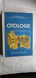 Otologie - Tratat Stefan Garbea, Ciuchi, Milosescu, Olariu Sarafoleanu , Sirjita , Teodorescu , Tomescu , 552 pagini, Stiintifica si Enciclopedica