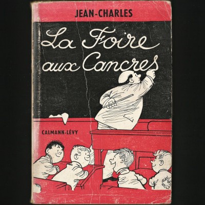 LA FOIRE AUX CANCRES - JEAN-CHARLES - CLAMNN-LEVY foto