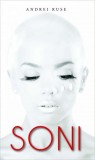 Soni - Paperback brosat - Andrei Ruse - RAO