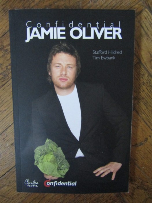 CONFIDENTIAL.JAMIE OLIVER - STAFFORD HILDRED , TIM EWBANK , 2009