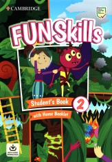 Fun Skills Level 2 Student&#039;s Book with Home Booklet | Montse Watkin, Claire Medwell