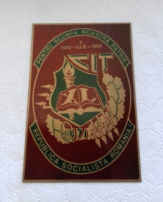 Placheta aniversara &amp;ndash; Comandamentul Infanteriei si Tancurilor 1942 - 1982 foto