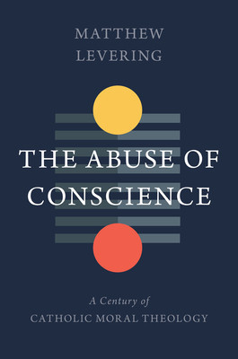 Conscience and Ethics: A Century of Catholic Moral Theology foto