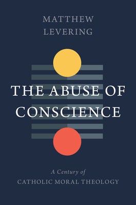 Conscience and Ethics: A Century of Catholic Moral Theology foto