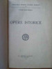 Opere Istorice - Iulian Stefanescu ,519820