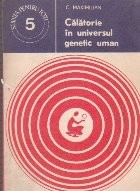Calatorie in universul genetic uman