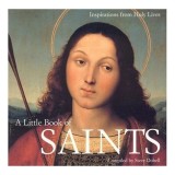A Little Book of Saints