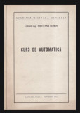 Curs de automatica, part. 1/ Florin Munteanu Academia militara 1964