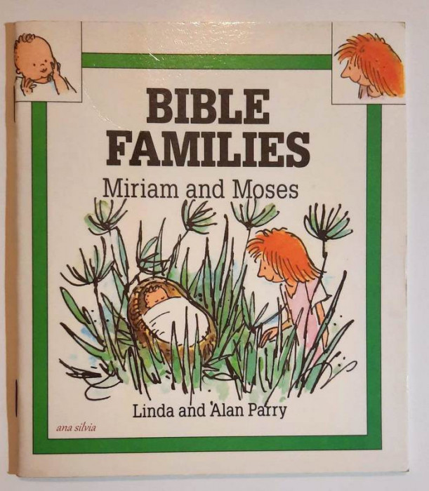 Bible Families - Miriam and Moses - by Linda and Alan Parry