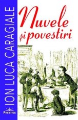 Nuvele si povestiri - Ion Luca Caragiale