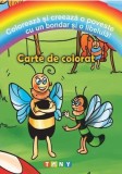 Coloreaza si creeaza o poveste cu un bondar si o libelula! Carte de colorat - Editura Ars Libri