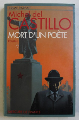 MORT D &amp;#039; UN POETE - roman par MICHEL DEL CASTILLO , 1989 foto