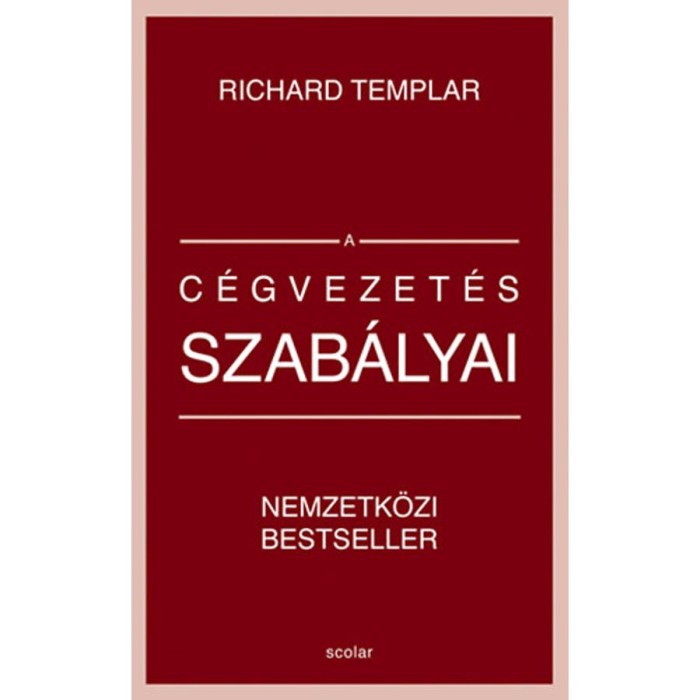 A c&eacute;gvezet&eacute;s szab&aacute;lyai - Richard Templar