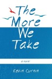 The More We Take