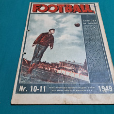 REVISTA FOTBALL * NR. 10-11 *1949 *