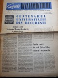 gazeta invatamantului 16 octombrie 1964-centenarul universitatii din bucuresti