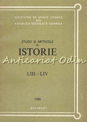 Studii Si Articole De Istorie LIII-LIV 1986- N. Adaniloaie, A. Iordanescu foto