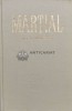 Epigrame - Martial - Editura Literatura Universala, 1961, 422 pagini, Coperta Cartonata, Stare Buna