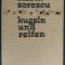 MARIN SORESCU: KUGELN UND REIFEN/GEDICHTE/UBERTRAGEN VON DIETER ROTH/1968/LB GER